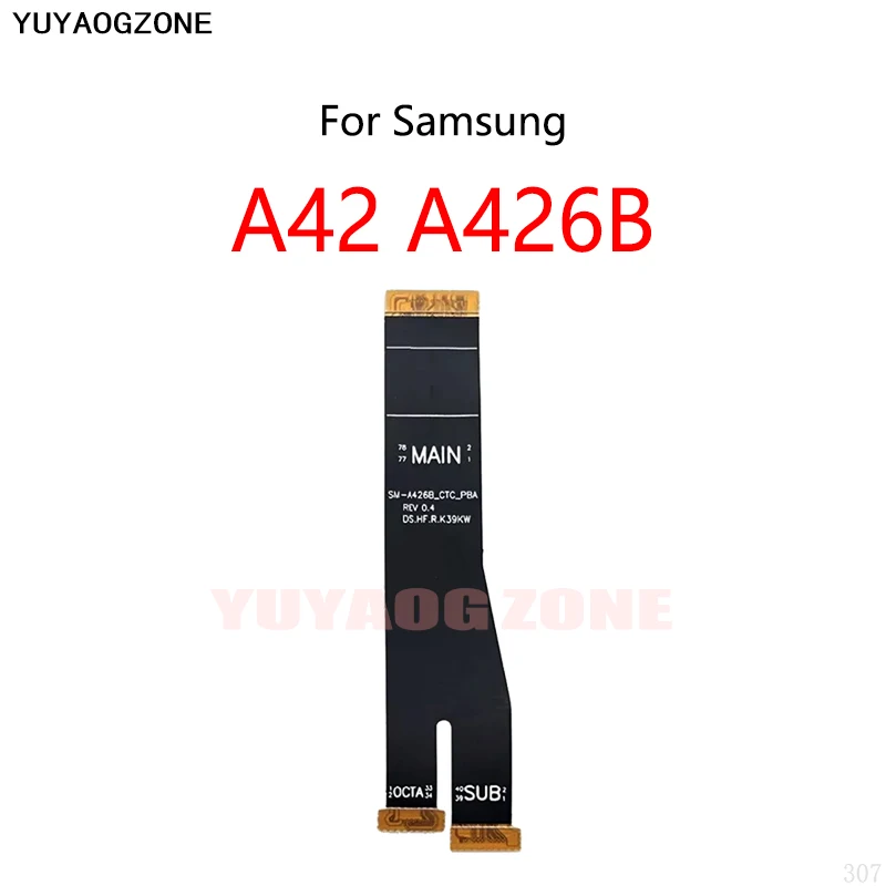 10DB/Sok Samsung Galaxy A42 A426B Alaplap LCD Kijelző Csatlakoztassa a Kábel alaplap Flex Kábel